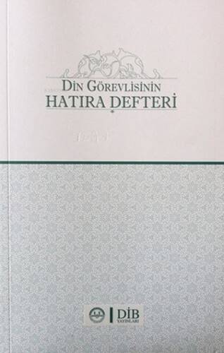 Din Görevlisinin Hatıra Defteri - 1