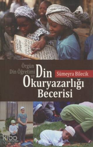 Din Okuryazarlığı Becerisi ;Örgün Din Öğretimi ve - 1