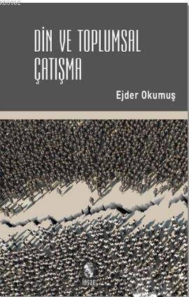 Din ve Toplumsal Çatışma - 1