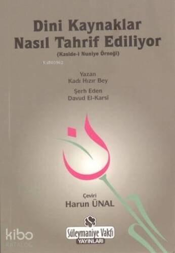 Dini Kaynaklar Nasıl Tahrif Ediliyor - 1