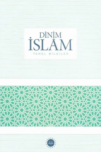 Dinim İslam Temel Bilgiler - 1