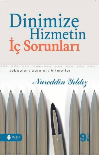Dinimize Hizmetin İç Sorunları; Sebepler / Çareler / Hikmetler - 1