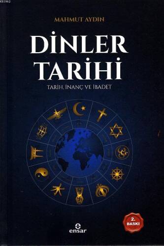 Dinler Tarihi; Tarih, İnanç ve İbadet - 1