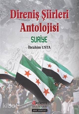 Direniş Şiirleri Anatolojisi Suriye - 1