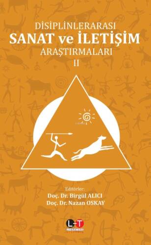 Disiplinlerarası Sanat Ve İletişim Araştırmaları - Cilt Iı - 1