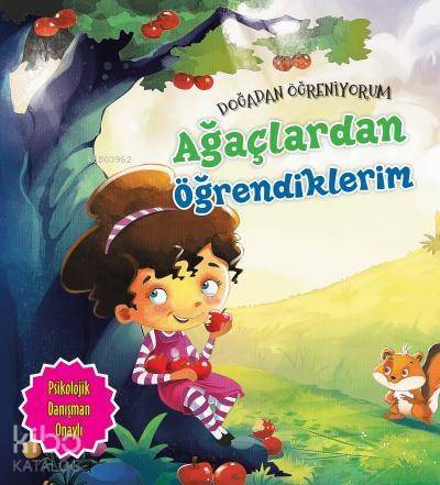 Doğadan Öğreniyorum Ağaçlardan Öğrendiklerim - 1