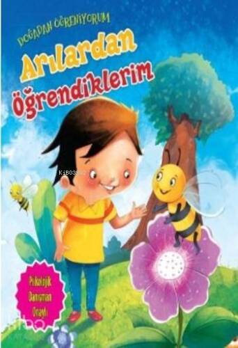 Doğadan Öğreniyorum; Arılardan Öğrendiklerim - 1