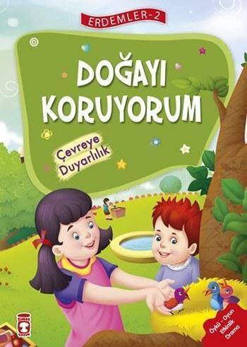 Doğayı Koruyorum - Çevreye Duyarlılık (7+ Yaş); Erdemler Dizisi - 2 - 1