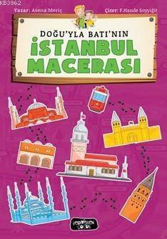 Doğu'yla Batı'nın İstanbul Macerası - 1