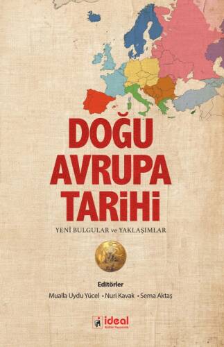 Doğu Avrupa Tarihi;Yeni Bulgular ve Yaklaşımlar - 1