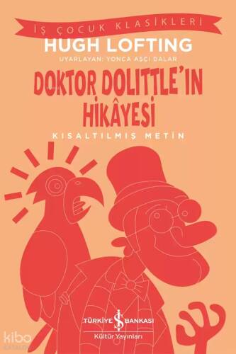 Doktor Dolittle’ın Hikâyesi – Kısaltılmış Metin - 1