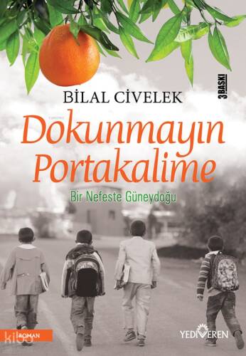 Dokunmayın Portakalime - 1