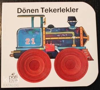 Dönen Tekerlekler; Delikli Kitaplar Serisi, 2+ Yaş - 1