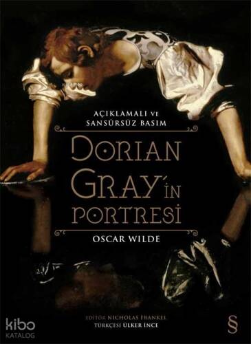 Dorian Gray'in Portresi;Açıklamalı Ve Sansürsüz Basım - 1