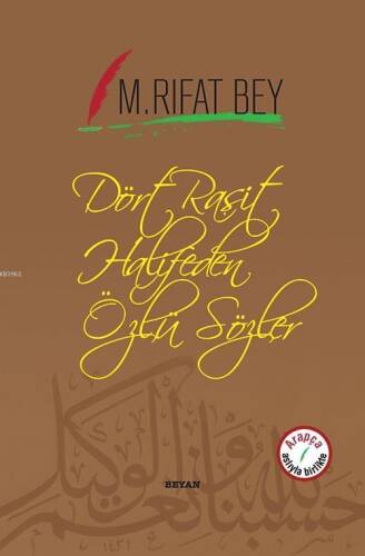 Dört Raşit Halifeden Özlü Sözler - 1