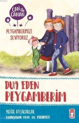 Dua Eden Peygamberim - Can ile Canan Peygamberimizi Seviyoruz - 1