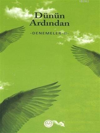 Dünün Ardından - Denemeler 2 - 1