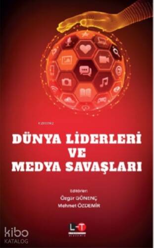 Dünya Liderleri Ve Medya Savaşları - 1