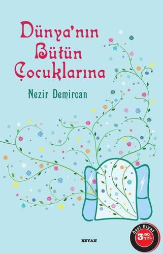 Dünyanın Bütün Çocuklarına - 1