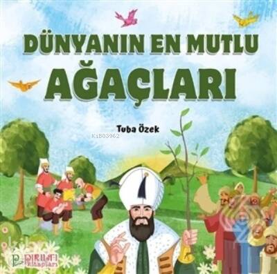 Dünyanın En Mutlu Ağaçları - 1