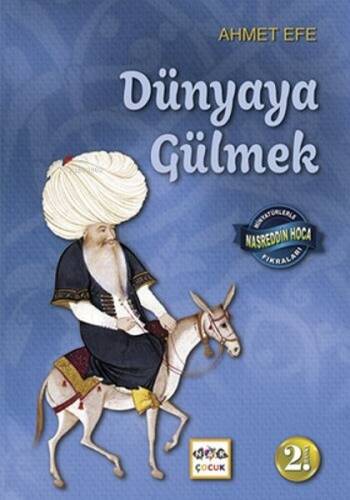 Dünyaya Gülmek - Minyatürlerle Nasreddin Hoca Fıkraları; Minyatürlerle Nasreddin Hoca Fıkraları - 1