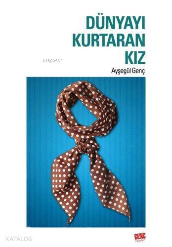 Dünyayı Kurtaran Kız - 1