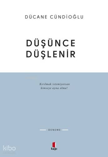 Düşünce Düşlenir - 1