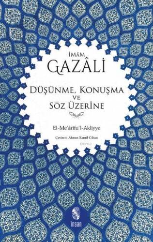 Düşünme, Konuşma ve Söz Üzerine; El-Me'arifu'l-Akliyye - 1