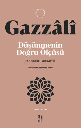 Düşünmenin Doğru Ölçüsü;el-Kıstâsü’l-Müstakîm - 1