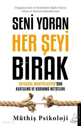 Duygusal Manipülasyon’dan Kurtulma ve Korunma Metotları;Duygusal Manipülasyon’dan Kurtulma ve Korunma Metotları - 1