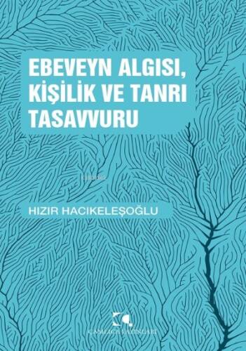 Ebeveyn Algısı, Kişilik Ve Tanrı Tasavvuru - 1