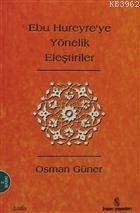 Ebu Hureyre'ye Yönelik Eleştiriler; Tarihi Arkaplan - 1