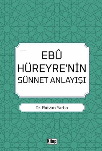 Ebu Hüreyre'nin Sünnet Anlayışı - 1