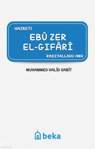 Ebu Zer el-Gıfari (Radıyallahu Anh) - 1