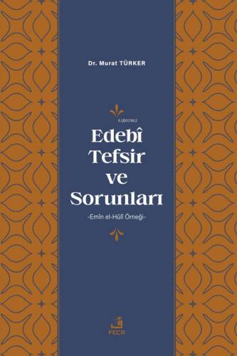 Edebî Tefsir ve Sorunları - 1
