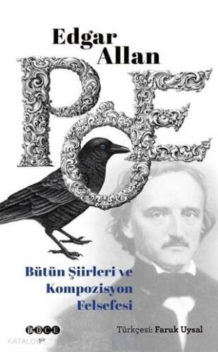 Edgar Allan Poe Bütün Şiirleri ve Kompozisyon Felsefesi - 1