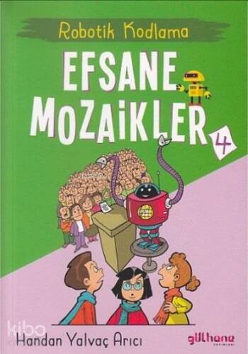 Efsane Mozaikler 4 - Robotik Kodlama - 1