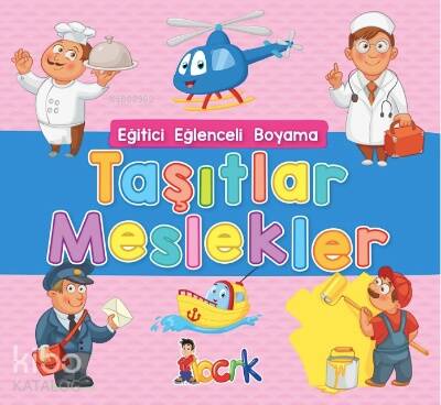 Eğitici Eğlenceli Boyama Taşıtlar Meslekler - 1