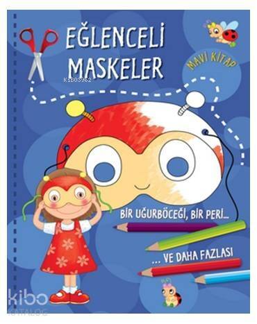 Eğlenceli Maskeler Mavi Kitap - 1