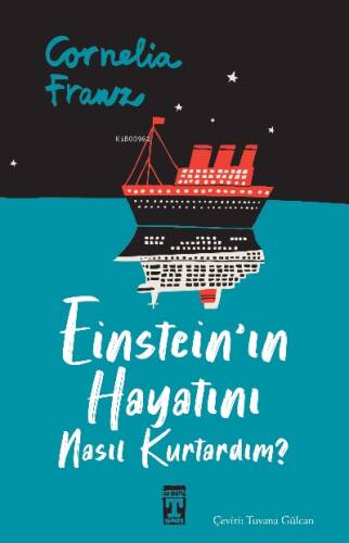Einstein'ın Hayatını Nasıl Kurtardım? - 1