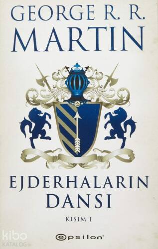 Ejderhaların Dansı - Kısım I;Buz ve Ateşin Şarkısı 5 - 1