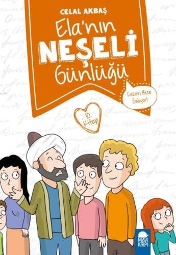 Elanın Neşeli Günlüğü (Kitap 10); Cezeri Bize Geliyor - 1