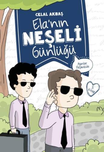 Elanın Neşeli Günlüğü (Kitap 3); Ajanlar Peşimizde - 1