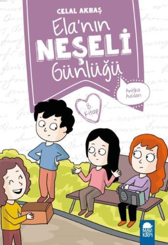 Elanın Neşeli Günlüğü (Kitap 8); Antika Avcıları - 1