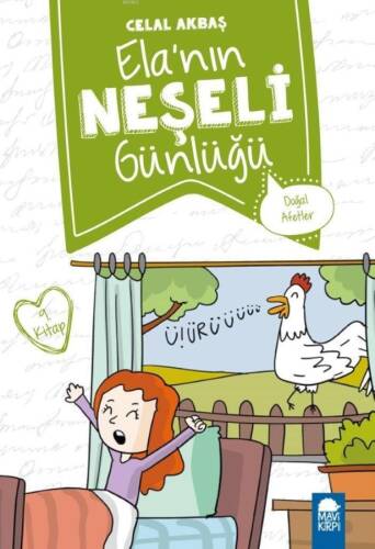 Elanın Neşeli Günlüğü (Kitap 9); Doğal Afetler - 1