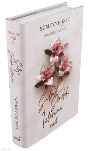 Emanet Aşk 2 – Silme Sendeki İzlerimi (Ciltli) - 1