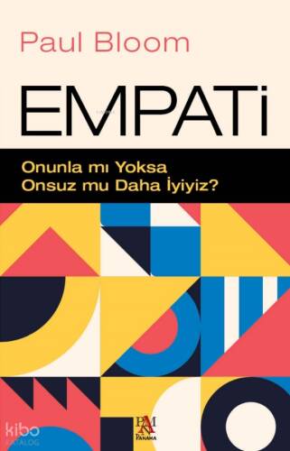 Empati;Onunla mı Yoksa Onsuz mu Daha İyiyiz? - 1