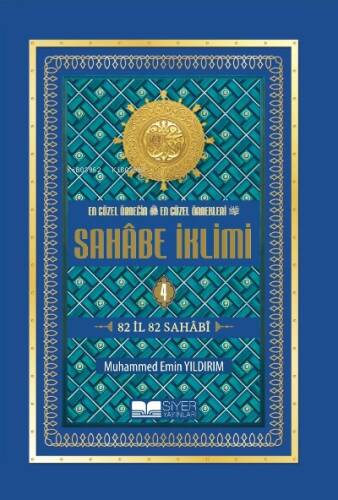 En Güzel Örneğin En Güzel Örnekleri Sahabe İklimi 4. Cilt Ciltli İthal Kağıt;82 İl 82 Sahabi - 1