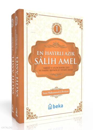 En Hayırlı Azık Salih Amel – 2 Cilt Takım - 1