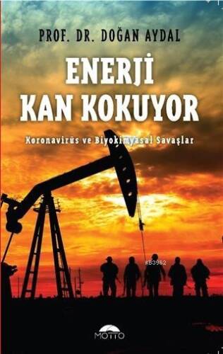 Enerji Kan Kokuyor Koronavirüs ve Biyokimyasal Savaşlar - 1